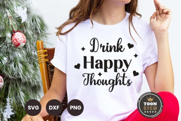 Drink Happy Thoughts SVG V1 Review
