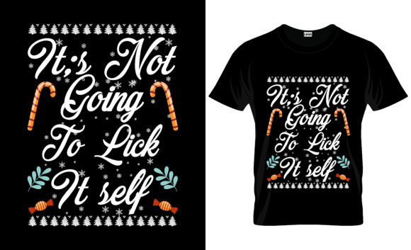 It's Not Going to Lick Itself Christmas Graphics & Print Templates