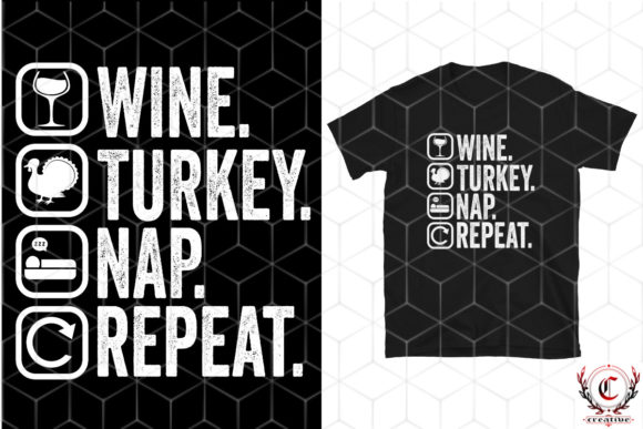 Wine Turkey Nap Repeat Thanksgiving Graphics and Print Templates